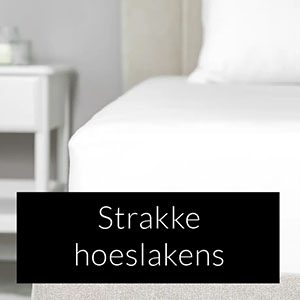 Strakke hoeslakens